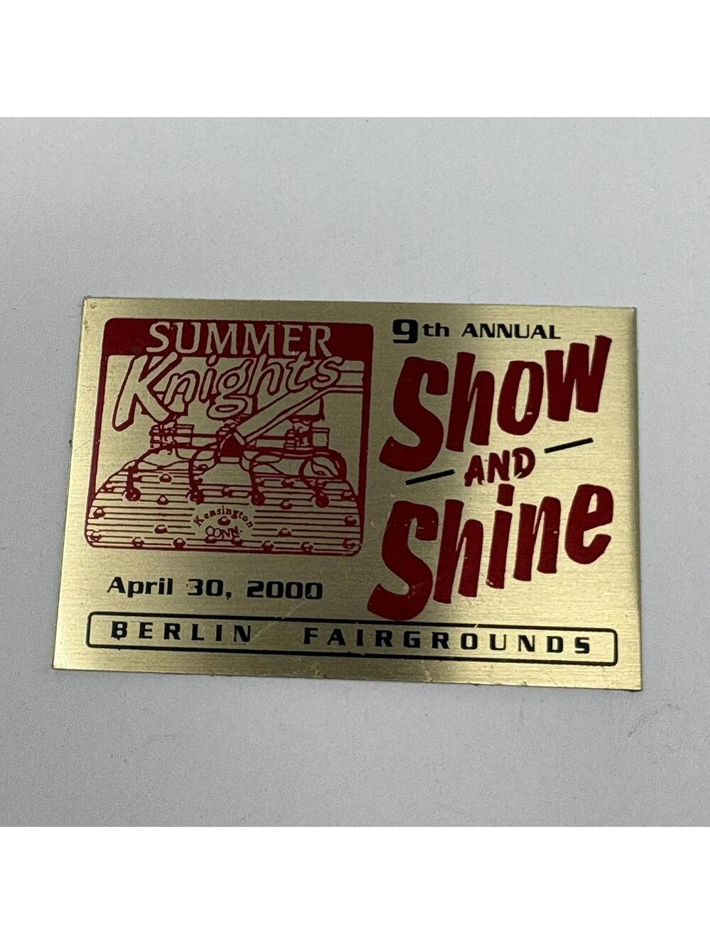 Summer Knights 9th Annual Show & Shine 2000 Car Show Metal Plaque Berlin